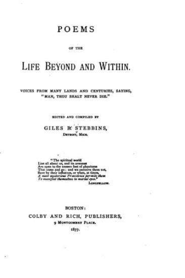 Poems of the life beyond and within