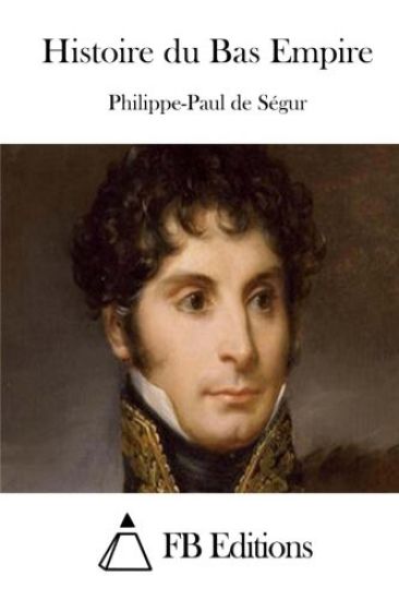 Histoire du Bas Empire – Philippe-Paul De Segur, kirjan kansikuva