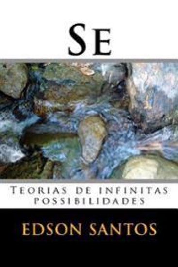 Se: Teorias de infinitas possibilidades