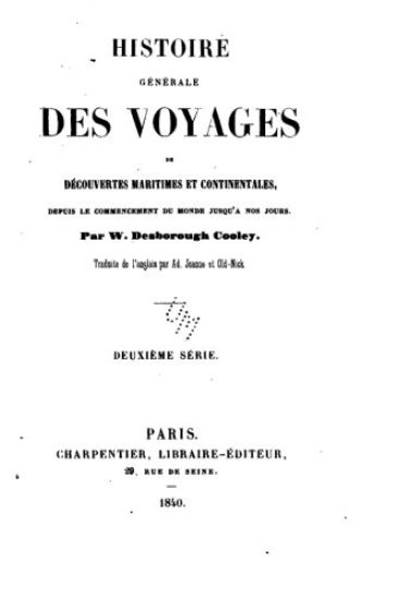 Histoire générale des voyages de découvertes maritimes et continentales