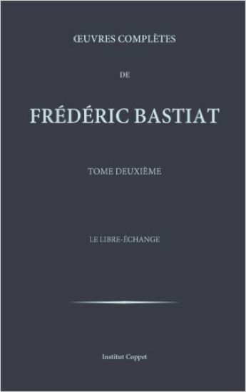 Oeuvres completes de Frederic Bastiat - tome 2