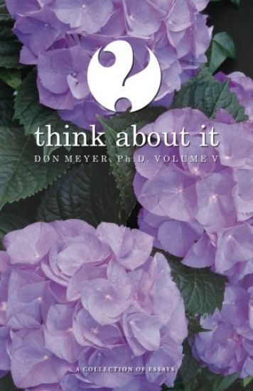 Think About It Volume V: A Collection of Essays