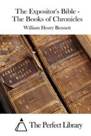 The Expositor's Bible - The Books of Chronicles