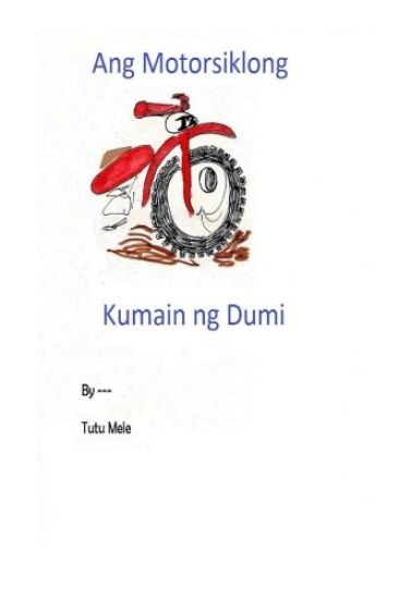 Ang Motorsiklong Kumain Ng Dumi