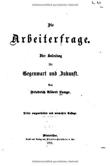 Die Arbeiterfrage, Ihre Bedeutung für Gegenwart und Zukunft