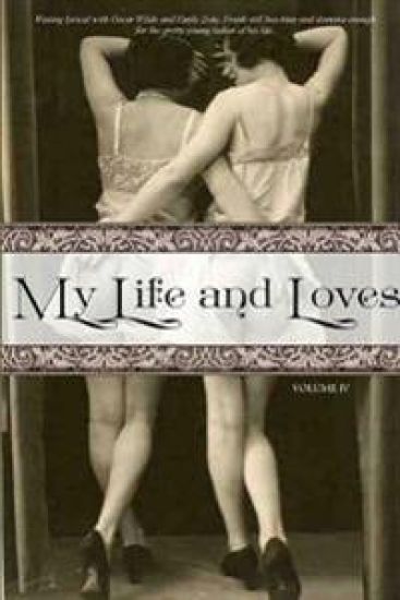 My Life and Loves: Volume Four