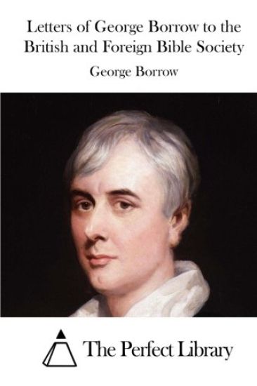 Letters of George Borrow to the British and Foreign Bible Society – George Borrow, kirjan kansikuva