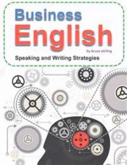 Business English: Speaking and Writing Strategies for Success