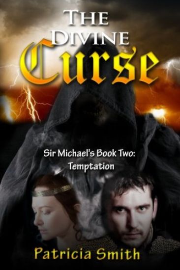 The Divine Curse Book 2 - Temptation: Sir Michael's story