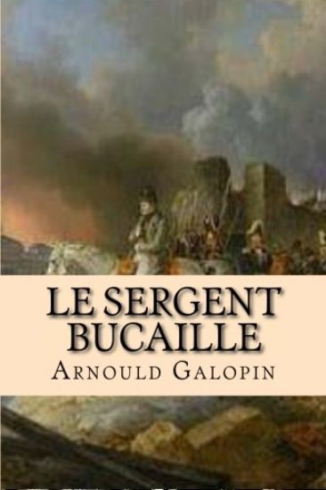 Le sergent Bucaille
