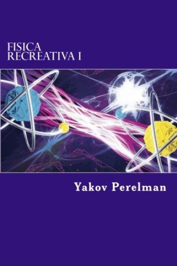 Fisica Recreativa I