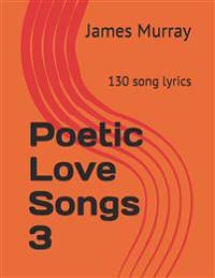 Poetic Love Songs 3