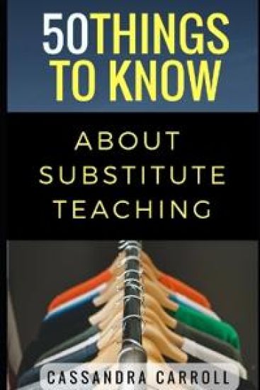 50 Things to Know About Substitute Teaching