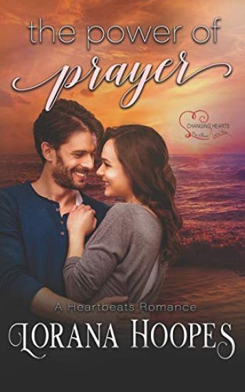 The Power of Prayer: A Heartbeats Romance