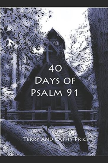 40 Days of Psalm 91