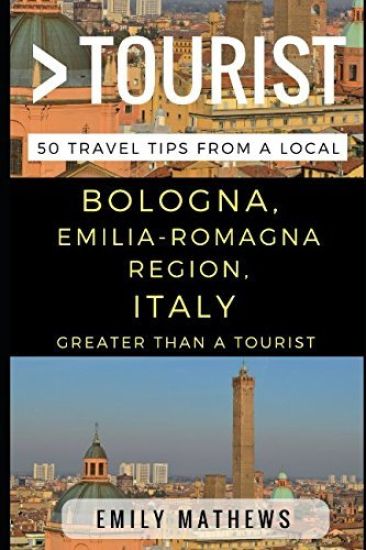 Greater Than a Tourist - Bologna, Emilia-Romagna Region, Italy