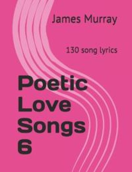 Poetic Love Songs 6
