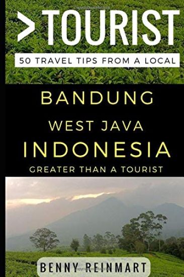 Greater Than a Tourist - Bandung West Java Indonesia