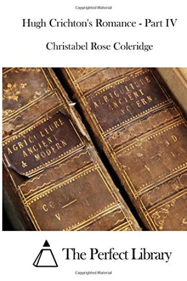 Hugh Crichton's Romance - Part IV