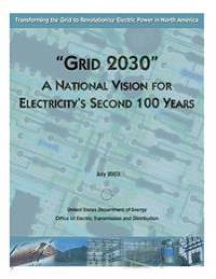 "Grid 2030" A National Vision for Electricity's Second 100 Years