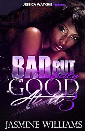 Bad, But Perfectly Good At It 3: The Finale – Jasmine Williams, kirjan kansikuva