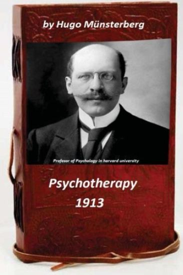 Psychotherapy by Hugo Munsterberg (Original Version)