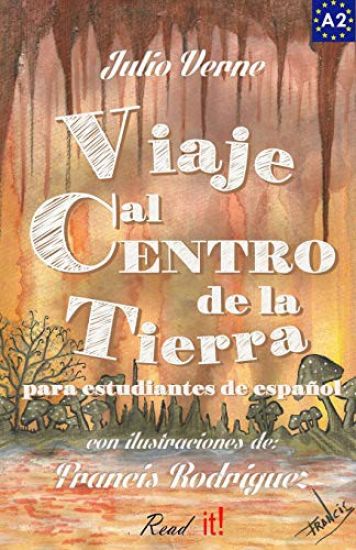 Viaje al centro de la tierra para estudiantes de español