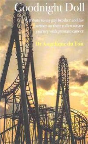 Goodnight Doll: A tribute to my gay brother and his partner on their rollercoaster journey with prostate cancer