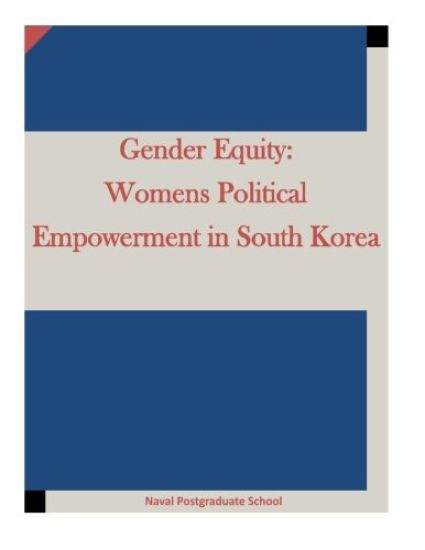 Gender Equity: Womens Political Empowerment in South Korea