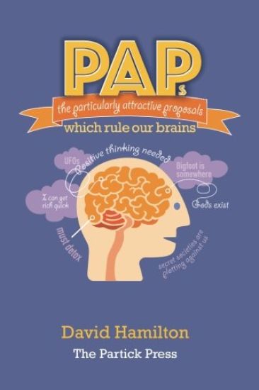 PAPs: The Particularly Attractive Proposals Which Rule Our Brains