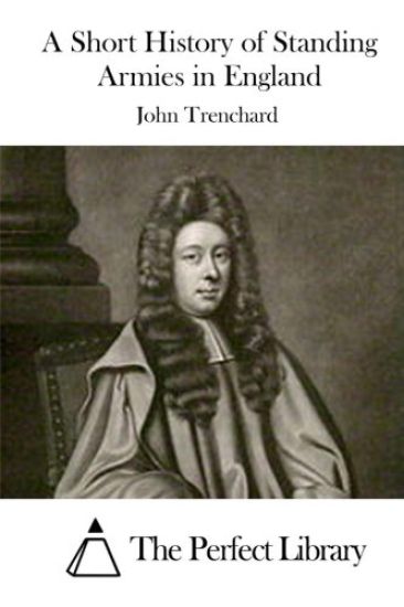 A Short History of Standing Armies in England