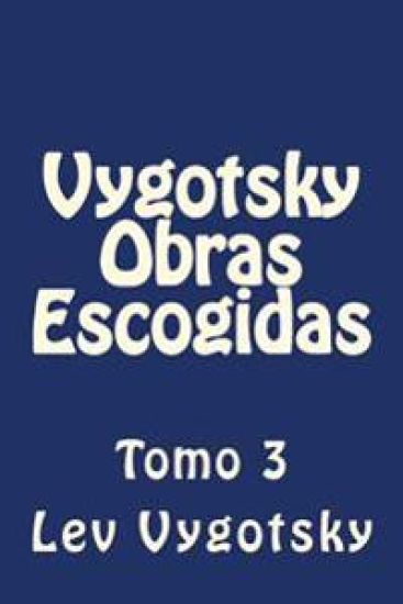 Vygotsky Obras Escogidas: Tomo 3