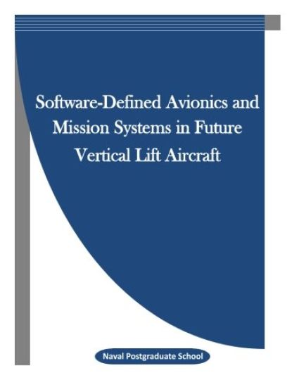 Software-Defined Avionics and Mission Systems in Future Vertical Lift Aircraft
