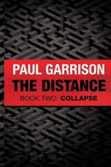 The Distance: Book Two: Collapse