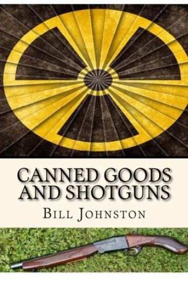 Canned Goods and Shotguns