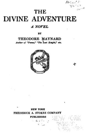 The Divine Adventure, A Novel