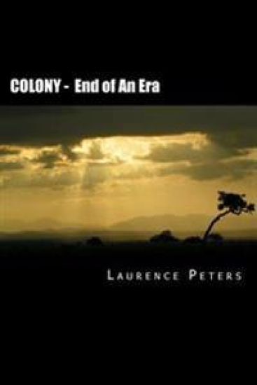 Colony: End of an Era
