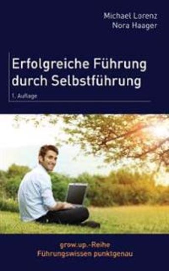 Erfolgreiche Führung durch Selbstführung