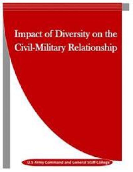 Impact of Diversity on the Civil-Military Relationship