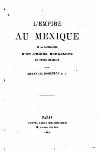 L'empire au Mexique et la candidature d'un prince Bonaparte au trône mexicain