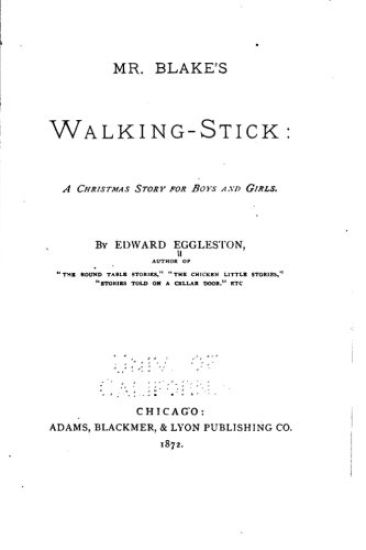 Mr. Blake's Walking Stick, A Christmas Story for Boys and Girls