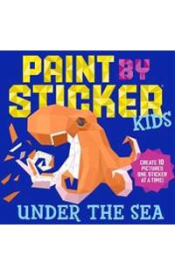 Paint by Sticker Kids: Under the Sea
