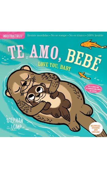 Indestructibles: Te amo, bebé / Love You, Baby