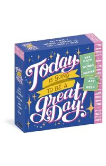 Today Is Going to Be a Great Day! Page-A-Day® Calendar 2026