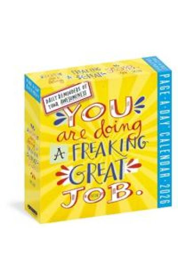 You Are Doing a Freaking Great Job Page-A-Day® Calendar 2026