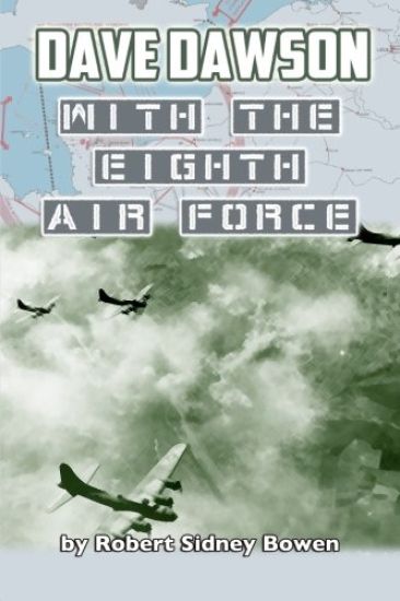 Dave Dawson with the Eighth Air Force – Robert Sidney Bowen, kirjan kansikuva