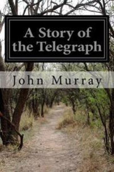 A Story of the Telegraph