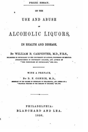 On the Use and Abuse of Alcoholic Liquors, in Health and Disease