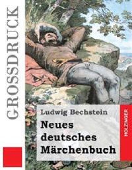 Neues deutsches Märchenbuch (Großdruck)