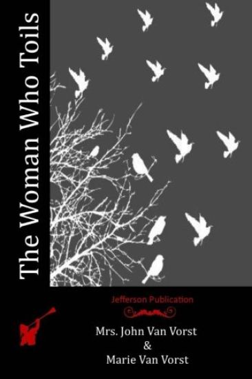 The Woman Who Toils